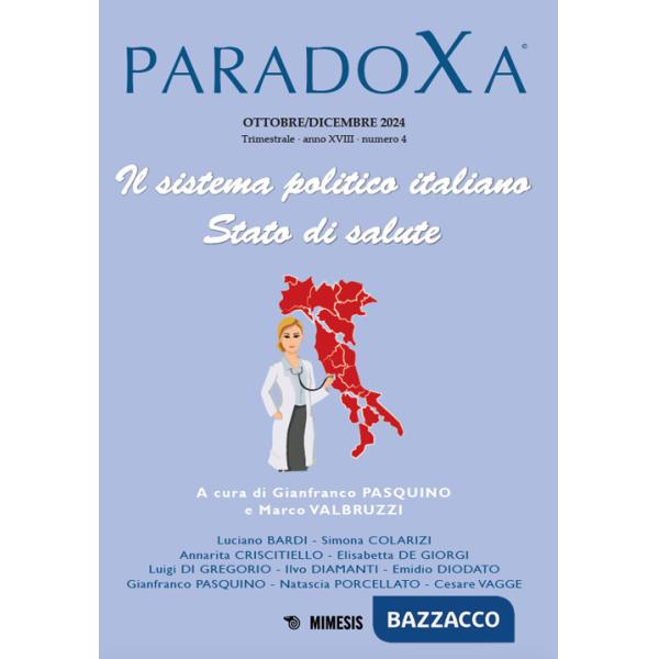 Paradoxa (2024). Vol. 4: Il sistema politico italiana. Stato di salute