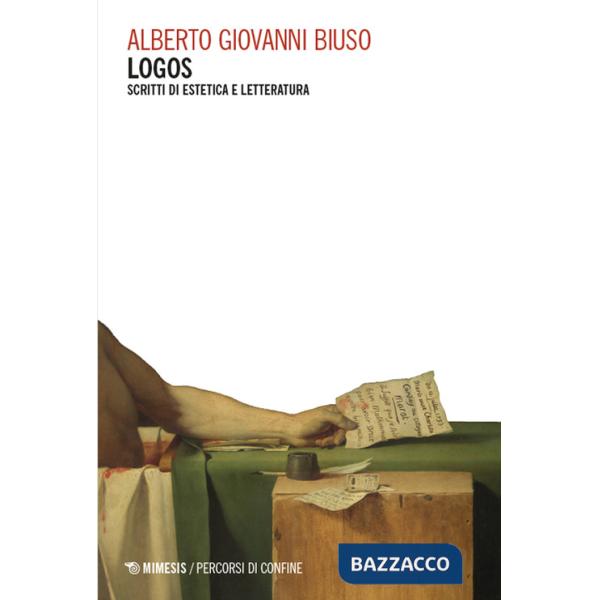 Logos. Scritti di estetica e letteratura