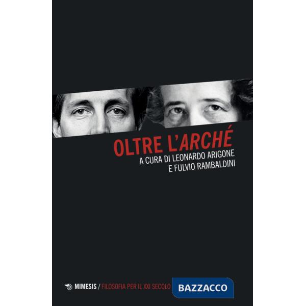 Oltre l'«arché»