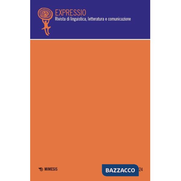 Expressio. Rivista di linguistica, letteratura e comunicazione (2024). Vol. 8