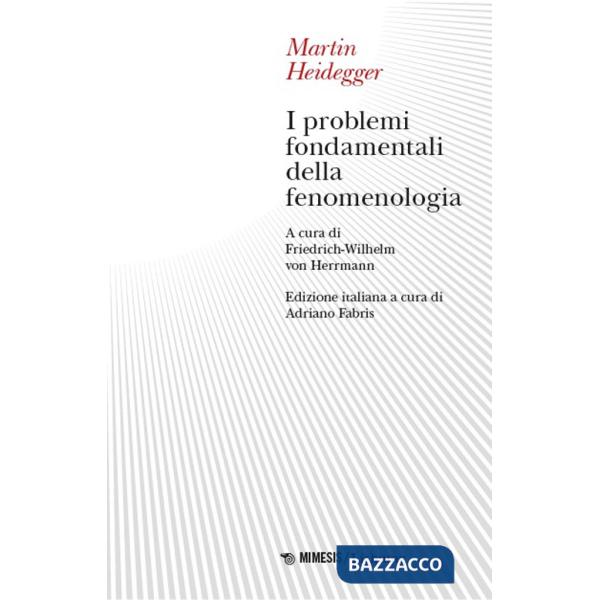 Problemi fondamentali della fenomenologia (I)
