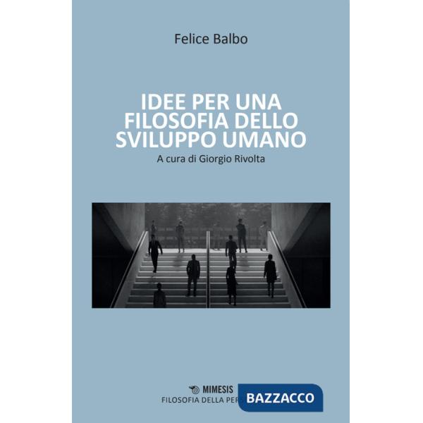 Idee per una filosofia dello sviluppo umano