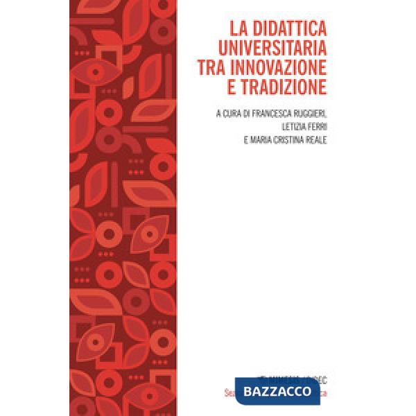 Didattica universitaria tra innovazione e tradizione (La)
