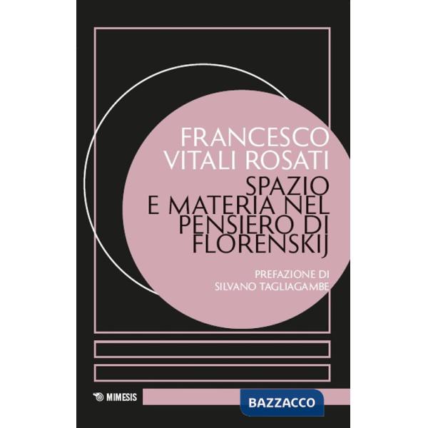Spazio e materia nel pensiero di Florenskij