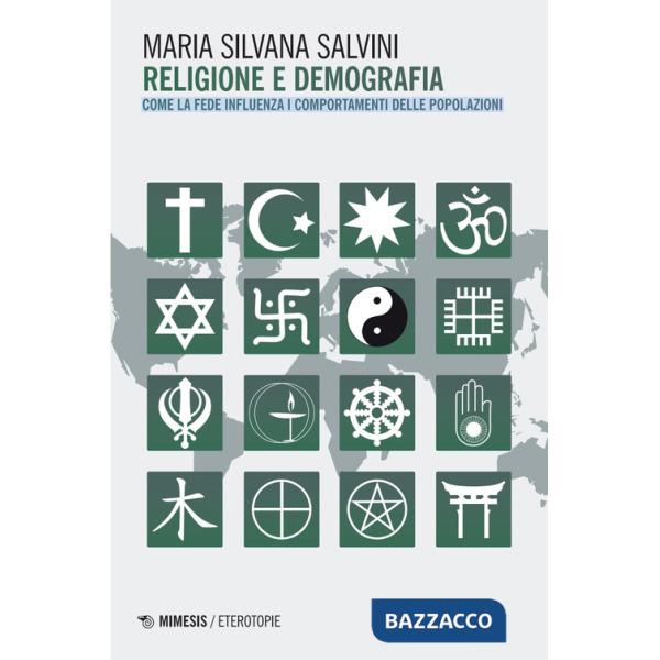 Religione e demografia. Come la fede influenza i comportamenti delle popolazioni