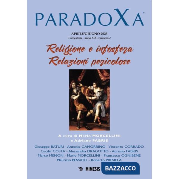 Paradoxa (2025). Vol. 2: Religione e infosfera. Relazioni pericolose