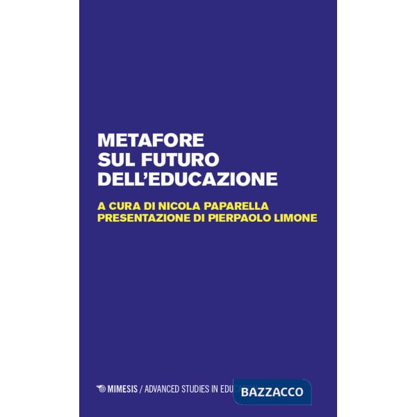 Metafore sul futuro dell'educazione