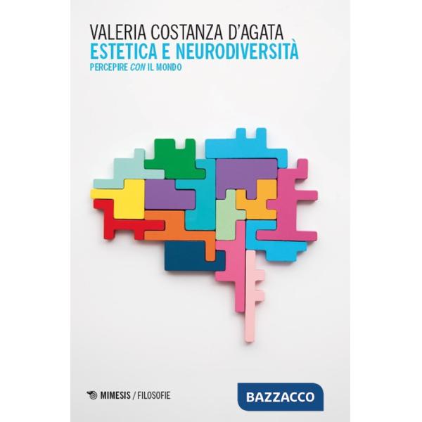 Estetica e neurodiversità. Percepire con il mondo