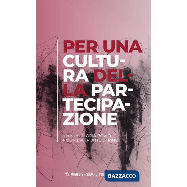 Per una cultura della partecipazione