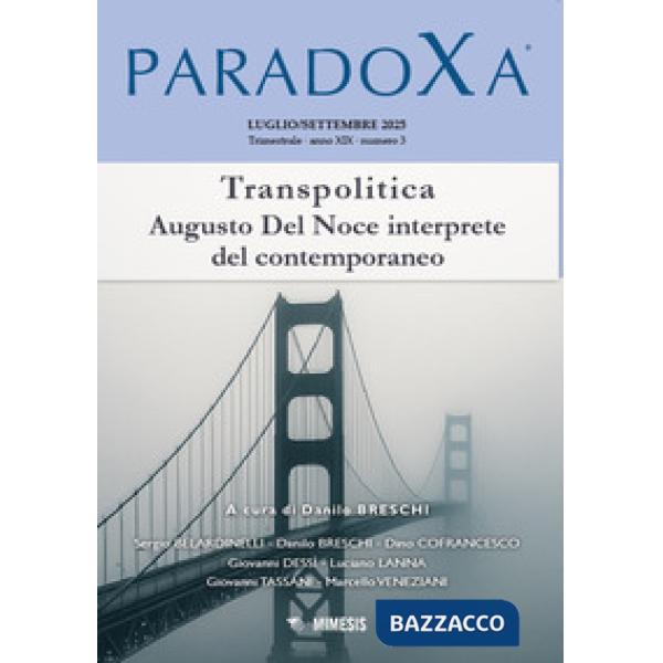 Paradoxa (2025). Vol. 3: Transpolitica. Augusto Del Noce interprete del contemporaneo