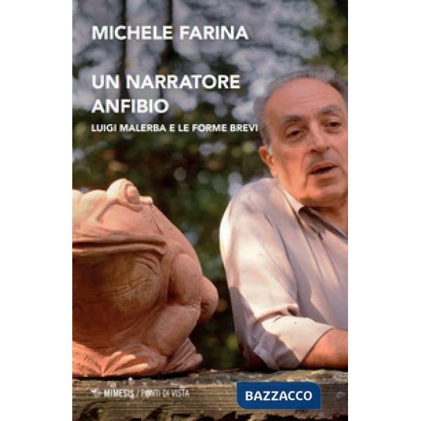 Narratore anfibio. Luigi Malerba e le forme brevi (Un)