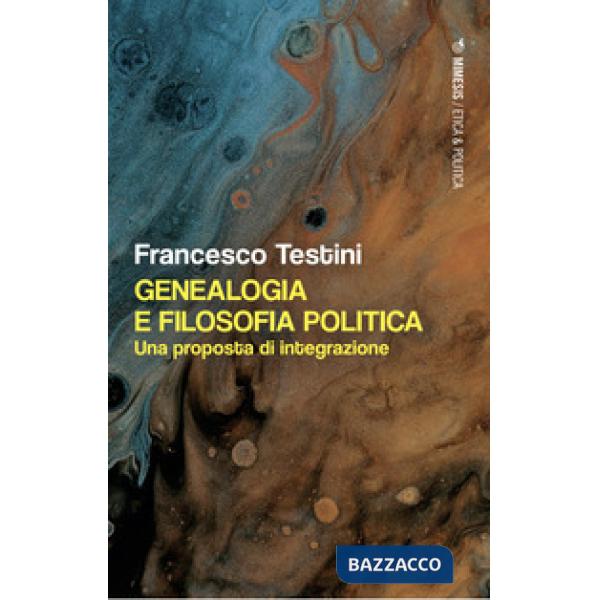 Genealogia e filosofia politica. Una proposta di integrazione