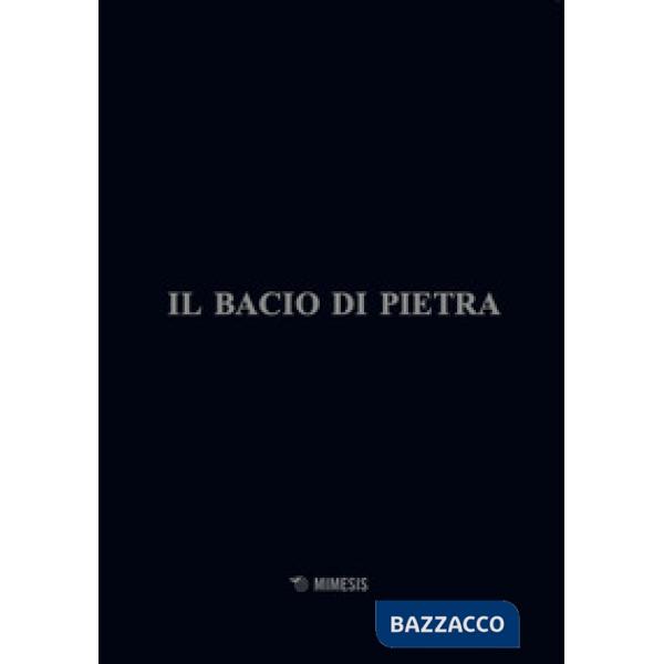 Bacio di pietra (Il)