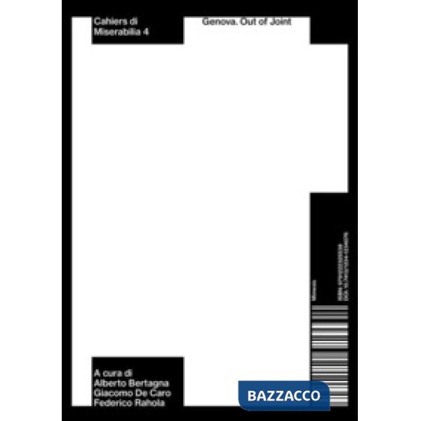 Cahiers di Miserabilia. Vol. 4: Genova. Out of Joint
