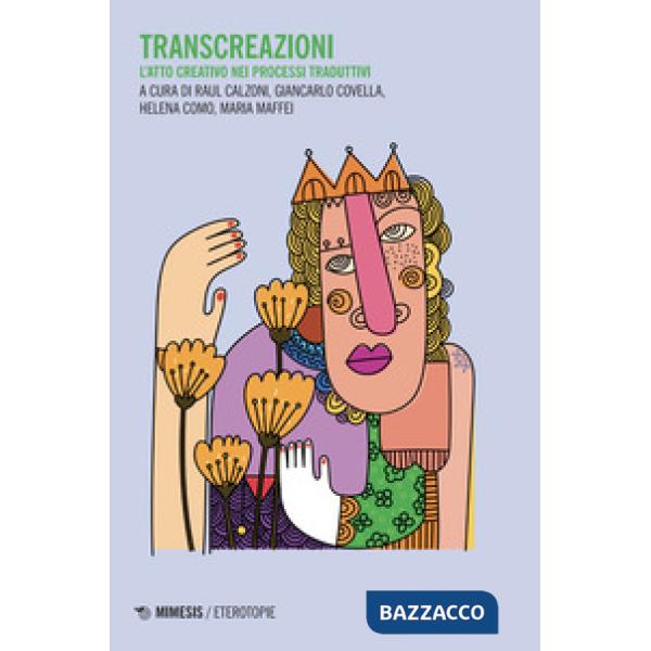 TransCreAzioni. L'atto creativo nei processi traduttivi