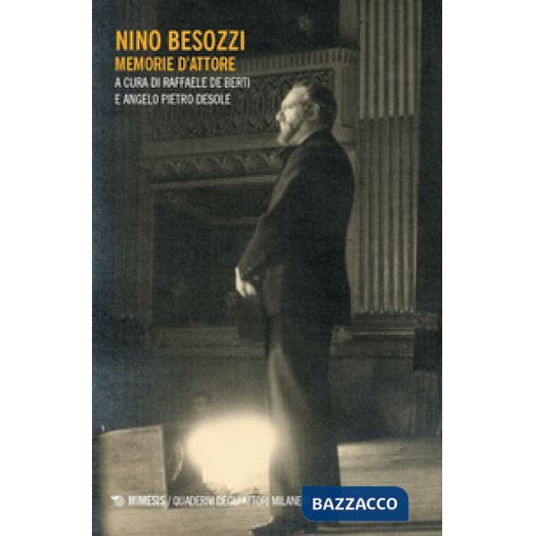 Nino Besozzi. Memorie d'attore