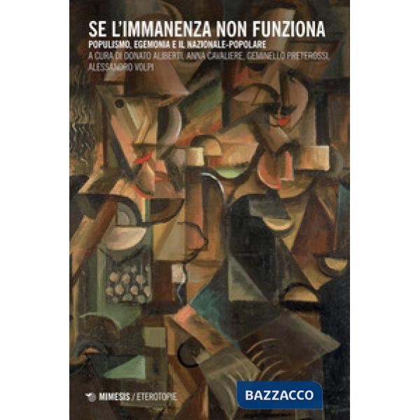 Se l'immanenza non funziona. Populismo, egemonia e il nazionale-popolare