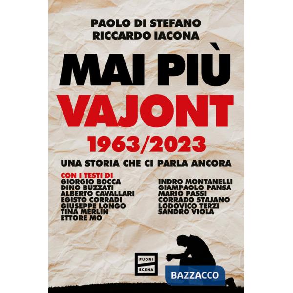 Mai più Vajont 1963/2023. Una storia che ci parla ancora