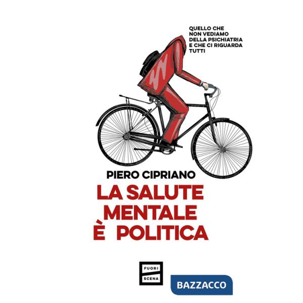 Salute mentale è politica (La)