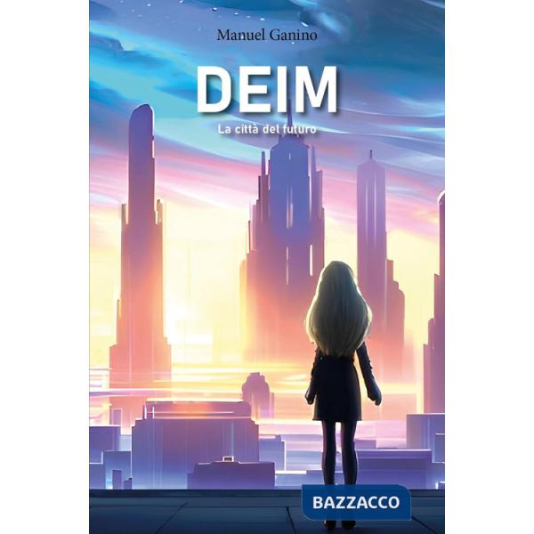Deim. La città del futuro