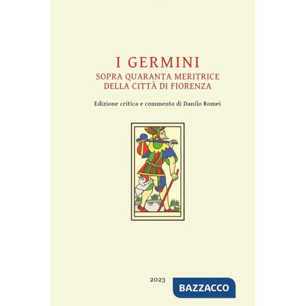 Germini. Sopra quaranta meritrice della città di Fiorenza (I)