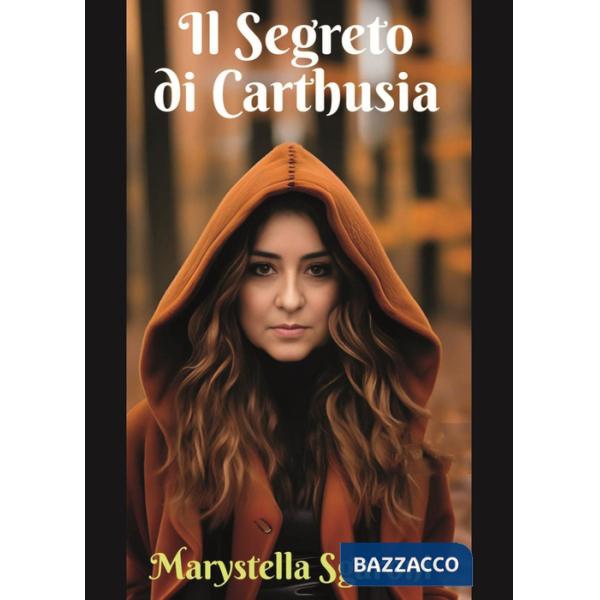 Segreto di Carthusia (Il)