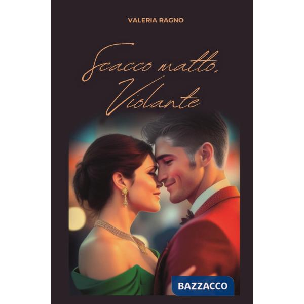 Scacco matto, Violante