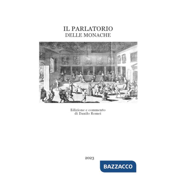 Parlatorio delle monache (Il)