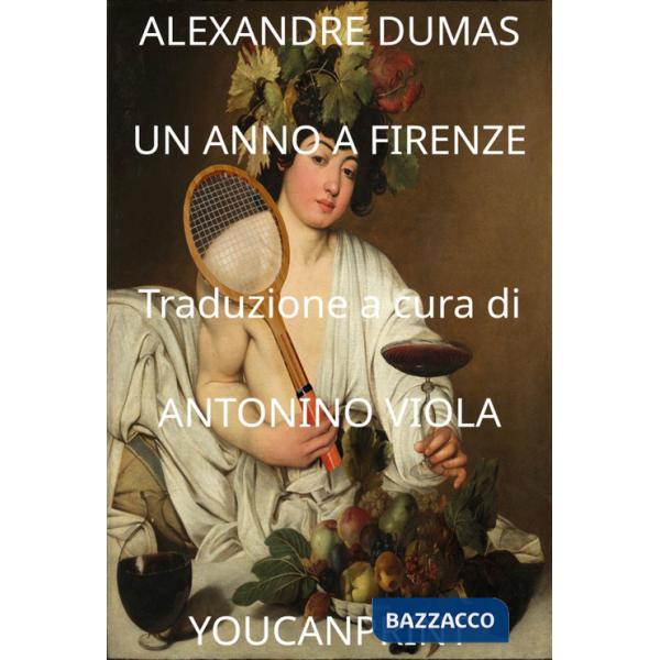 Anno a Firenze (Un)