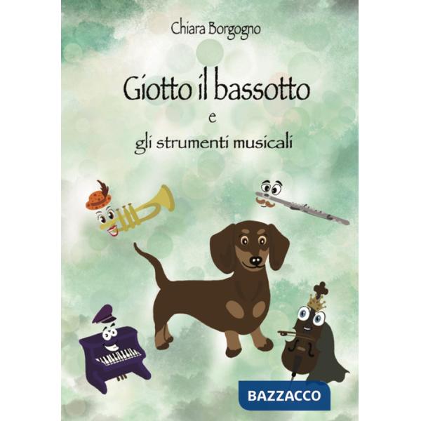 Giotto il bassotto e gli strumenti musicali