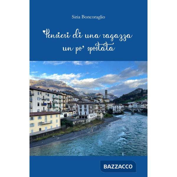 Pensieri di una ragazza un po' spostata