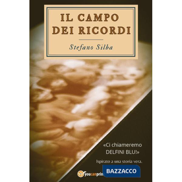 Campo dei ricordi (Il)