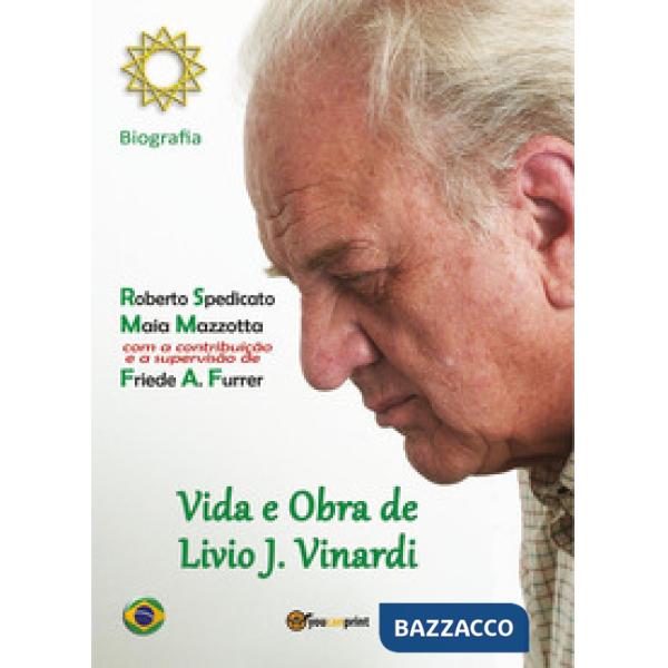 Vida e obra de Livio J. Vinardi