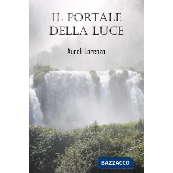 Portale della luce (Il)