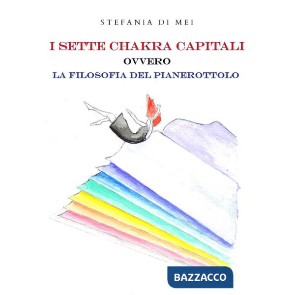 Sette chakra capitali ovvero la filosofia del pianerottolo (I)