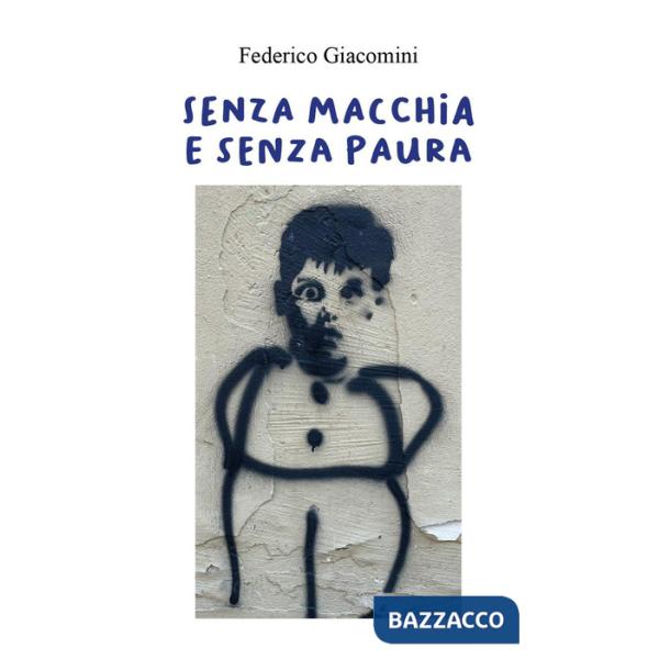 Senza macchia e senza paura