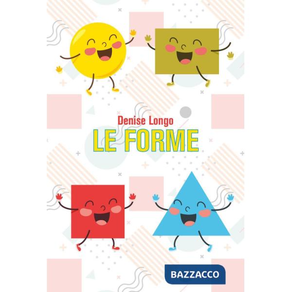 Forme. Ediz. illustrata (Le)