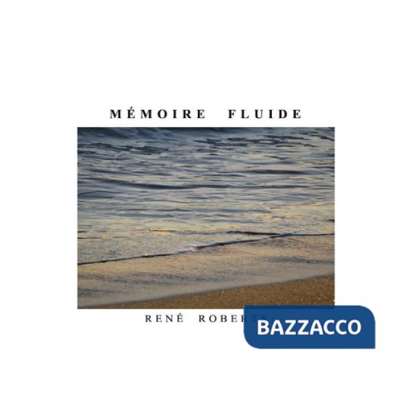 Mémoir fluide