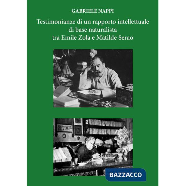 Testimonianze di un rapporto intellettuale di base naturalista tra Emile Zola e Matilde Serao