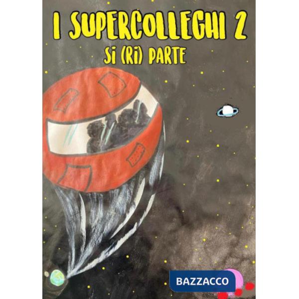 Supercolleghi (I). Vol. 2: Si (ri)parte