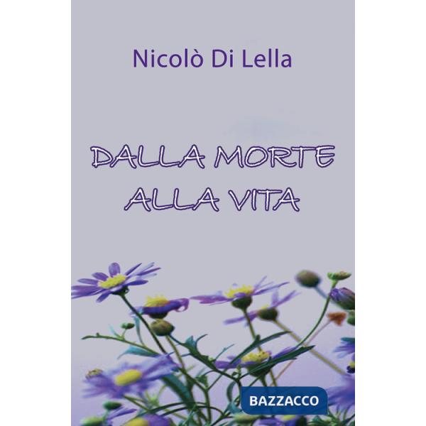 Dalla morte alla vita
