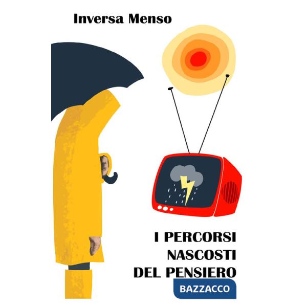 Percorsi nascosti del pensiero (I)