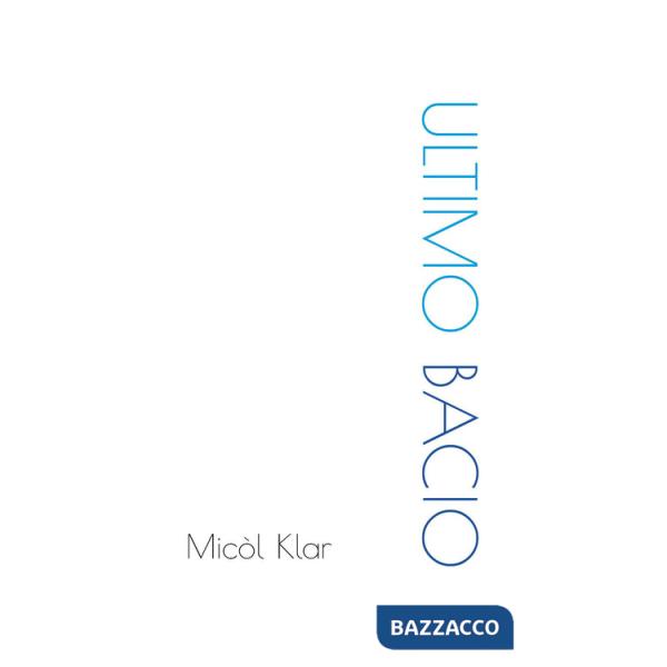 Ultimo bacio