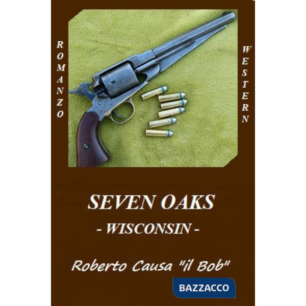 Seven oaks. Wisconsin