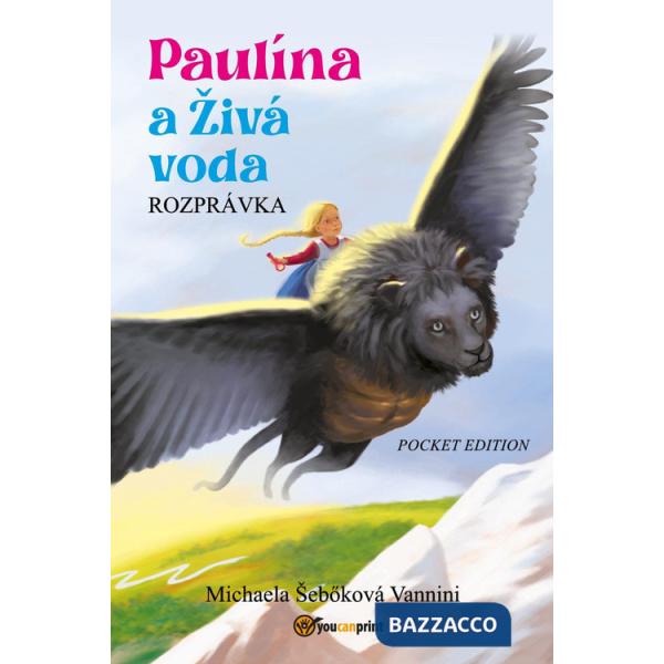 Paulína a Zivá voda