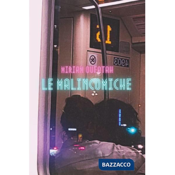 Malincomiche (Le)