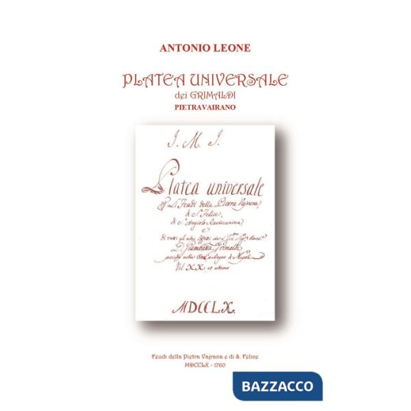 Platea universale dei Grimaldi Pietravairano