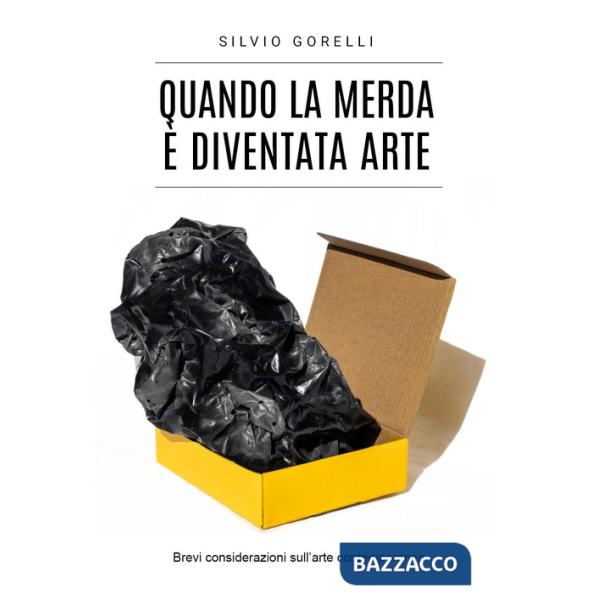 Quando la merda è diventata arte