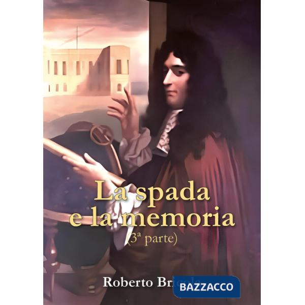 Spada e la memoria (La). Vol. 3