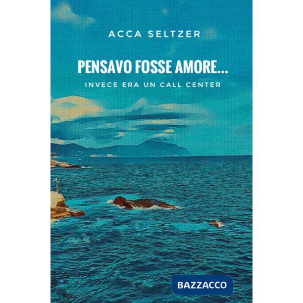 Pensavo fosse amore... Invece era un call center